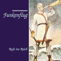 Funkenflug - Rufe ins Reich, CD