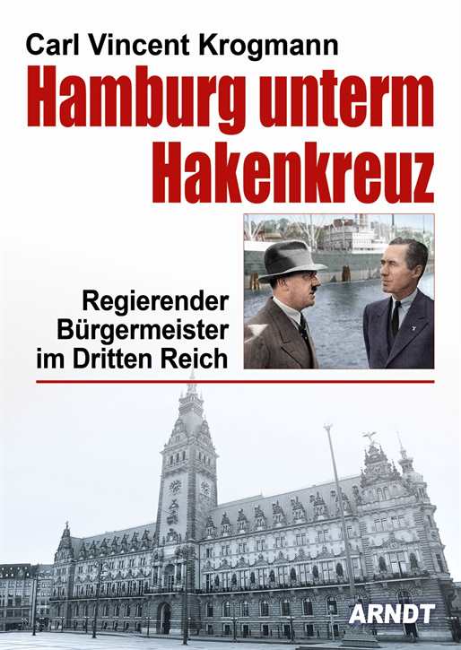 Krogmann, Carl Vincent: Hamburg unterm Hakenkreuz