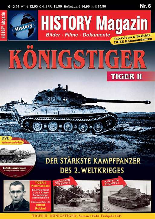 History Magazin Nr. 6 - Königstiger - Tiger II - Sd. Kfz. 182, inkl. DVD
