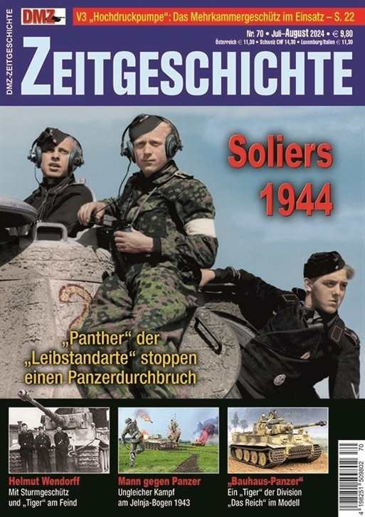 DMZ Zeitgeschichte Nr. 70 - Soliers 1944 - „Panther“ der „Leibstandarte“ stoppen einen Panzerdurchbruch