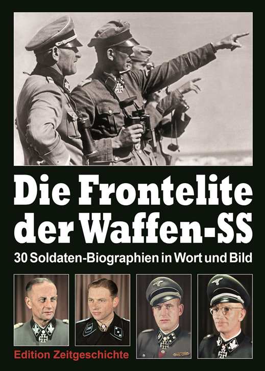 Seidler, Franz W. / Post, Walter: Die Frontelite der Waffen-SS - 30 Soldaten-Biographien in Wort - VORBESTELLUNG!