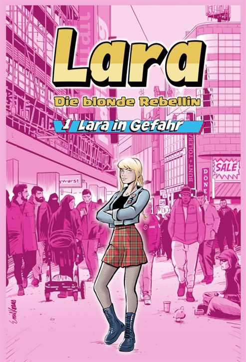 Pruss, Markus / Kraus, Emil: Lara - Die blonde Rebellin - Band 1 - Lara in Gefahr (Jugendroman)