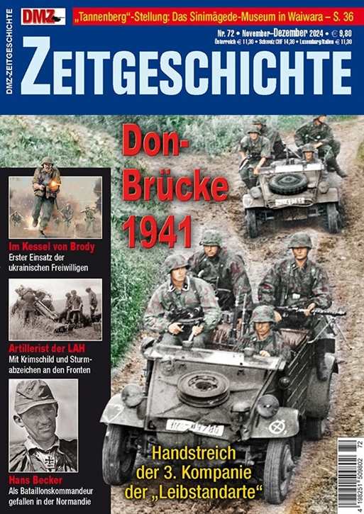 DMZ Zeitgeschichte Nr. 72 - Don-Brücke 1941 - Handstreich der 3. Kompanie der "Leibstandarte"