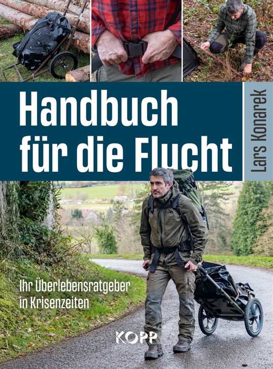 Konarek, Lars: Handbuch für die Flucht - Überlebensratgeber für Krisenzeiten