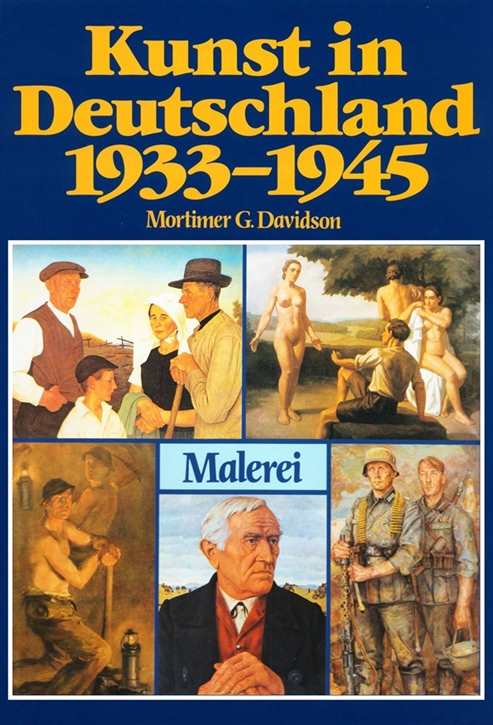 Davidson, Mortimer G.: Kunst in Deutschland 1933-1945 - Band 2/2 - Malerei R–Z