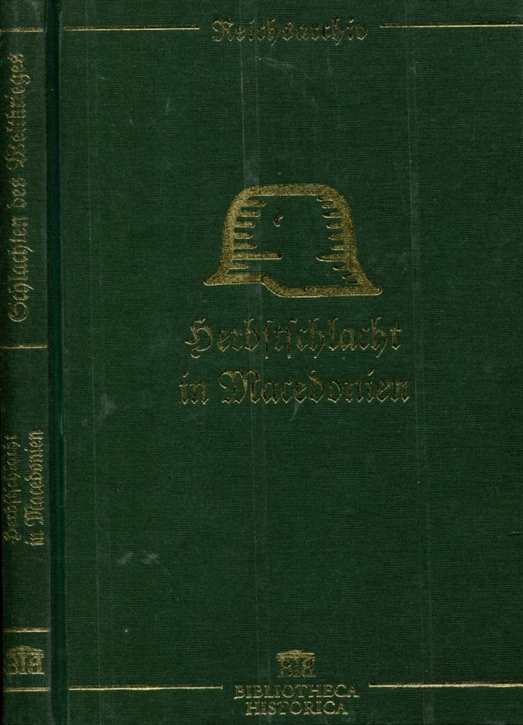 Schlachten des Weltkrieges: Dr. Georg Strutz - Herbstschlacht in Macedonien