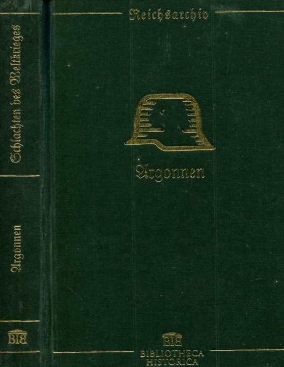 Schlachten des Weltkrieges: Ernst Schmidt - Argonnen