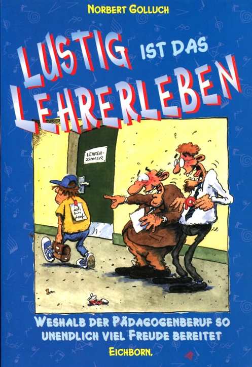 Golluch, Norbert: Lustig ist das Lehrerleben