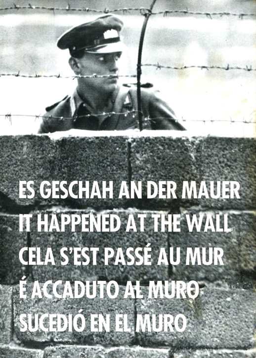 Hildebrandt, Rainer: Es geschah an der Mauer - Eine Bilddokumentation des Sperrgürtels um Berlin (West)