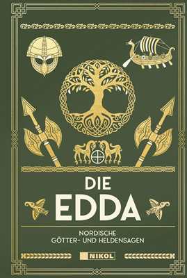 Götter-Helden-Mythen: Die Edda, Das Nibelungenlied, Germanische Götter- und Heldensagen - 3 Bände im Schuber