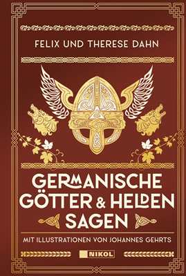 Götter-Helden-Mythen: Die Edda, Das Nibelungenlied, Germanische Götter- und Heldensagen - 3 Bände im Schuber